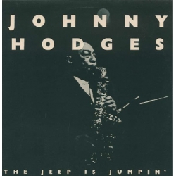  Johnny Hodges ‎– The Jeep Is Jumpin' 